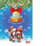 Magie de iarna. Vremea colindelor. Povestim, colindam, recitam si coloram! - Colectiv Ars Libri