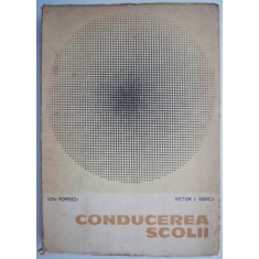 Conducerea scolii &ndash; Ion Popescu