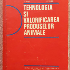 Tehnologia si valorificarea produselor animale - V. Sarbulescu, I. Vacaru-Opris