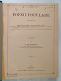 POESII POPULARE ROMANE, CULEGERE de G. DEM . TEODORESCU - BUCURESTI, 1885