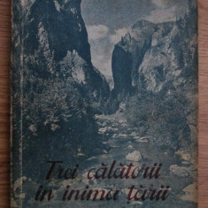 Geo Bogza - Trei calatorii in inima tarii (1951)