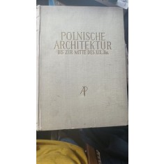 POLNISCHE ARCHITEKTUR BIZ ZUR MIITE DES XIX JHS -JAN ZACHWATOWICZ