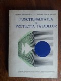 Functionalitatea si protectia fatadelor - Florin Gheorghiu / R2P2F, Alta editura