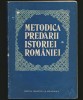 Metodica Predării Istoriei Rom&acirc;niei - EDP, Carte Istorie, Manual Metodologie Didactică Istorie