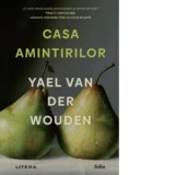 Casa amintirilor - Yael van der Wouden, Ana Dan