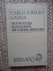 CARLO EMILIO GADDA - INCURCATURA BLESTEMATA DIN STRADA MERULANA