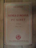 Venea O Moara Pe Siret - Mihail Sadoveanu ,536047, cartea romaneasca