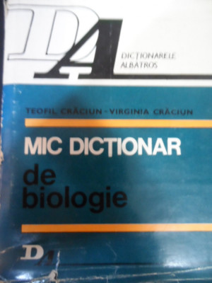 Mic Dictionar De Biologie - Teofil Craciun, Virginia Craciun ,549110 foto