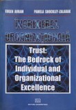 INCREDEREA ORGANIZATIONALA. TRUST. THE BEDROCK OF INDIVIDUAL AND ORGANIZATIONAL EXCELLENCE-EUGEN AVRAM, PAM-258015