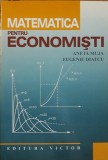 Cumpara ieftin MATEMATICA PENTRU ECONOMISTI - ANETA MUJA ( EDITURA VICTOR, EDITIA 1999 )