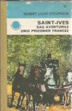 Saint Ives sau aventurile unui prizonier francez - Robert Louis Stevenson