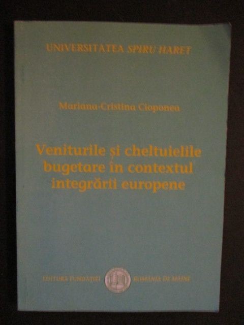 Veniturile si cheltuielile bugetare in contextul integrarii europene