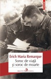 Soroc de viata si soroc de moarte | Erich Maria Remarque