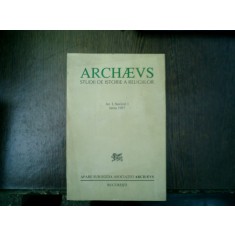 Archaeus Studii de istorie a religiilor an I, fasciculul 1, 1997