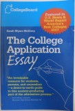 THE COLLEGE APPLICATION ESSAY by SARAH MYERS McGINTY , 2006