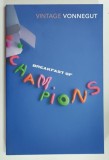 BREAKFAST OF CHAMPIONS by KURT VONNEGUT , drawings by autor , 2000