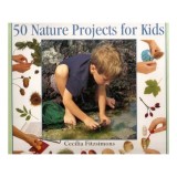 Cumpara ieftin 50 Nature Projects for Kids (The Step-By-Step Series), Cecilia Fitzsimons