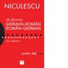 Dictionar roman-german / german-roman pentru toti (50 000 de cuvinte si expresii) - Ioan Lazarescu