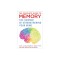 The Complete Guide to Memory: The Science of Strengthening Your Mind