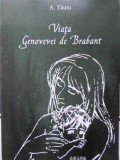 Viata Genovevei de Brabant - A. Tautu, Crestinism, Agapis, 2008, Romana, 108 Pagini