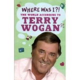 Terry Wogan - Where was I? - 110707
