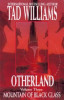 Tad Williams - Otherland ( MOUNTAIN OF BLACK GLASS # 3 )
