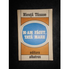 Nicuta Tanase - M-am facut tata mare (1984)