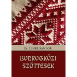 Bodrogk&ouml;zi szőttesek - Dr. &Eacute;bner S&aacute;ndor