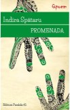 Promenada - Indira Spataru