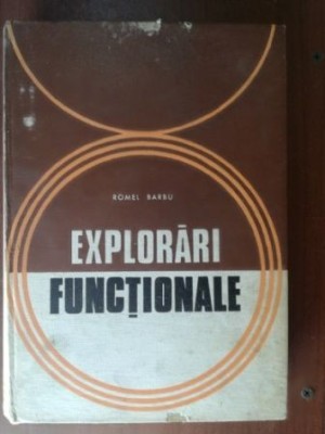 Explorari functionale- Romel Barbu foto
