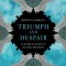 Triumph and Despair: In Search of Iran&#039;s Islamic Republic