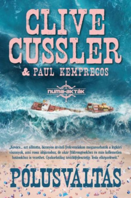 P&amp;oacute;lusv&amp;aacute;lt&amp;aacute;s - Numa-akt&amp;aacute;k 6. - Clive Cussler foto