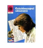 George M. Gheorghe - Caleidoscopul sanatatii - 119136