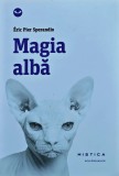 Cumpara ieftin Magia albă - 2014 - Eric Pier Sperandio (O379)