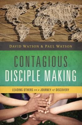 Contagious Disciple Making: Leading Others on a Journey of Discovery foto