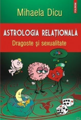 Astrologia rela?ionala. Dragoste ?i sexualitate foto