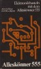 Elektonikbasteln mit dem Alleskonner 555
