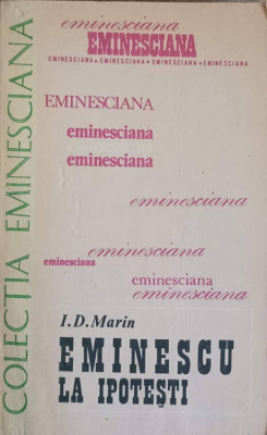 EMINESCU LA IPOTESTI-I. D. MARIN-221983 foto