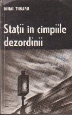Statii in campiile dezordinii foto