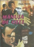 Manusa de otel - Paul Feval