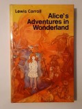 Lewis Carroll - Alice&#039;s Adventures in Wonderland (ilustrații John Tenniel; EDP, 1971)
