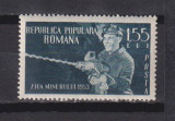 ZIUA MINERULUI 1953 LP. 350 MNH, Nestampilat