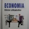ECONOMIA - GHIDUL UTILIZATORILOR de HA - JOON CHANG , 2014