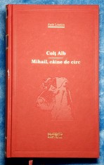 Colt Alb - Mihail, caine de circ - Jack London