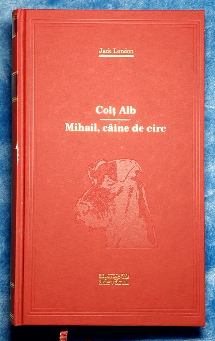 Colt Alb - Mihail, caine de circ - Jack London