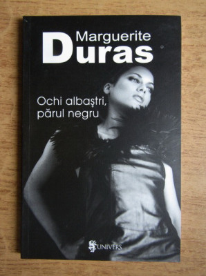 Marguerite Duras - Ochi albastri, parul negru foto