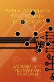 Emerging Applications of Blockchain Technology: Develop a deeper understanding of emerging areas within the realm of blockchain a disruptive technolog, 2014