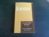 O CALATORIE IN INDIA-E.M.FORSTER