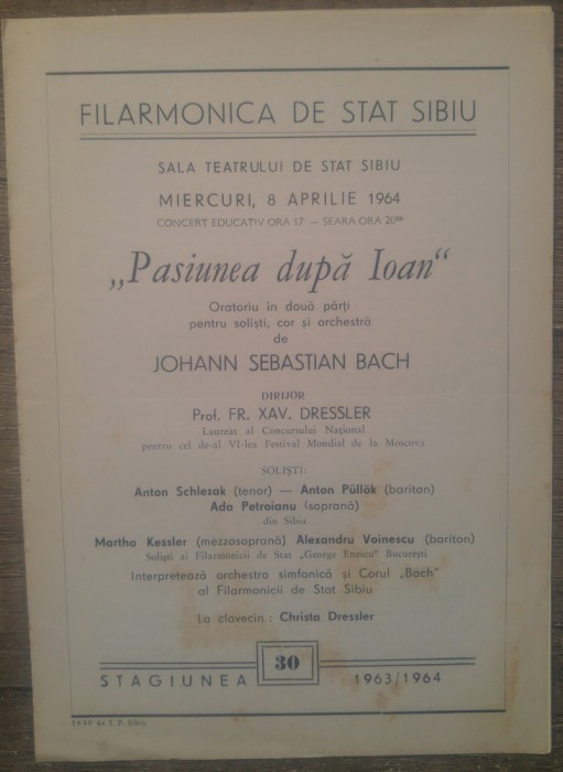 Pasiunea dupa Ioan, program Filarmonica de Stat Sibiu/ cu semnaturile artistilor