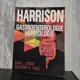 Dan L. Longo; Anthony S. Fauci - Harrison. Gastroenterologie și hepatologie. Ediția a II-a